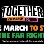 Together 28 March London to stop the far right